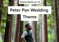 PETER PAN WEDDING THEME